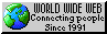 world wide web connecting people since 1991.